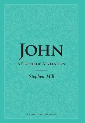 Jan: Prorocze objawienie - John: A Prophetic Revelation