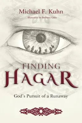 Odnaleźć Hagar: Boży pościg za uciekinierką - Finding Hagar: God's Pursuit of a Runaway