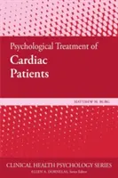 Psychologiczne leczenie pacjentów kardiologicznych - Psychological Treatment of Cardiac Patients