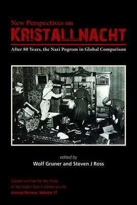 Nowe spojrzenie na Noc Kryształową: Po 80 latach nazistowski pogrom w globalnym porównaniu - New Perspectives on Kristallnacht: After 80 Years, the Nazi Pogrom in Global Comparison