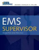 EMS Supervisor: Zasady i praktyka - EMS Supervisor: Principles and Practice