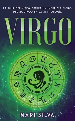 Panna: Ostateczny opis niezwykłego znaku Zodaco w astrologi - Virgo: La gua definitiva sobre un increble signo del Zodaco en la astrologa
