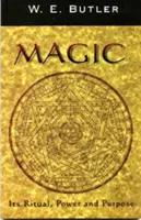 Magia: jej rytuał, moc i cel - Magic: Its Ritual, Power and Purpose
