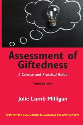 Ocena uzdolnień: Zwięzły i praktyczny przewodnik, wydanie trzecie - Assessment of Giftedness: A Concise and Practical Guide, Third Edition