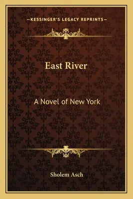 East River: Powieść o Nowym Jorku - East River: A Novel of New York