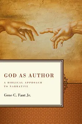 Bóg jako autor: Biblijne podejście do narracji - God as Author: A Biblical Approach to Narrative
