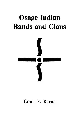 Zespoły i klany Indian Osage - Osage Indian Bands and Clans