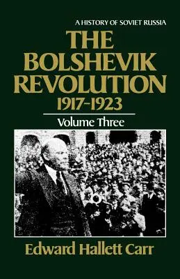 Rewolucja bolszewicka, 1917-1923 - The Bolshevik Revolution, 1917-1923