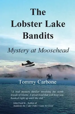 Bandyci znad jeziora homarów: Tajemnica w Moosehead - The Lobster Lake Bandits: Mystery at Moosehead
