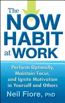 Nawyk Teraz w pracy - The Now Habit at Work