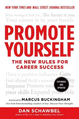 Promuj siebie: Nowe zasady budowania sukcesu zawodowego - Promote Yourself: The New Rules for Career Success