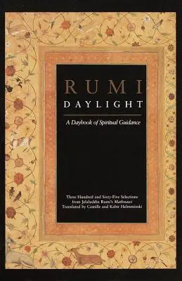 Rumi Daylight: Księga duchowych wskazówek na każdy dzień - Rumi Daylight: A Daybook of Spiritual Guidance