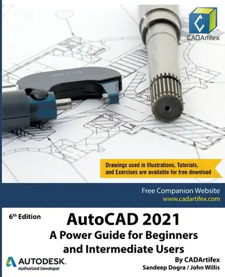 AutoCAD 2021: Zaawansowany przewodnik dla początkujących i średnio zaawansowanych użytkowników - AutoCAD 2021: A Power Guide for Beginners and Intermediate Users