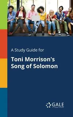 Przewodnik do studiowania Pieśni Salomona Toni Morrison - A Study Guide for Toni Morrison's Song of Solomon