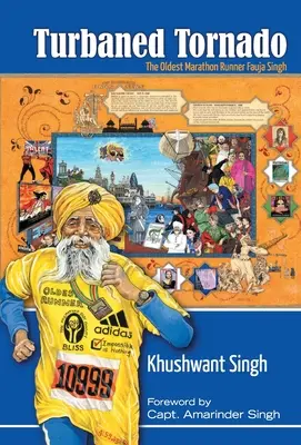 Turbanowe tornado: Najstarszy maratończyk Fauja Singh - Turbaned Tornado: The Oldest Marathon Runner Fauja Singh