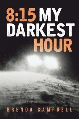 8:15 Moja najczarniejsza godzina - 8: 15 My Darkest Hour