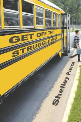 Wysiąść z autobusu walki - Get Off the Struggle Bus