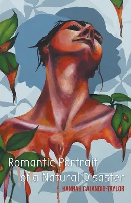 Romantyczny portret klęski żywiołowej - Romantic Portrait of a Natural Disaster