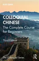 Potoczny chiński: Kompletny kurs dla początkujących - Colloquial Chinese: The Complete Course for Beginners