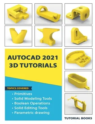 Samouczki AutoCAD 2021 3D - AutoCAD 2021 3D Tutorials