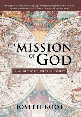 Misja Boga: Manifest nadziei dla społeczeństwa - The Mission of God: A Manifesto of Hope for Society