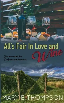 Wszystko jest dobre w miłości i winie - All's Fair In Love and Wine