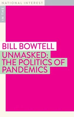 Unmasked: Polityka pandemii - Unmasked: The Politics of Pandemics