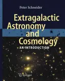 Astronomia pozagalaktyczna i kosmologia: Wprowadzenie - Extragalactic Astronomy and Cosmology: An Introduction