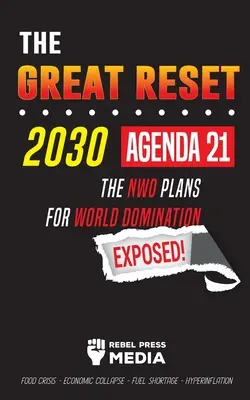 Wielki Reset 2030 - Agenda 21 - plany NWO dotyczące dominacji nad światem ujawnione! Kryzys żywnościowy - załamanie gospodarcze - niedobór paliwa - hiperinflacja - The Great Reset 2030 - Agenda 21 - The NWO plans for World Domination Exposed! Food Crisis - Economic Collapse - Fuel Shortage - Hyperinflation