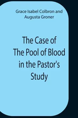 Sprawa kałuży krwi w gabinecie pastora - The Case Of The Pool Of Blood In The Pastor'S Study