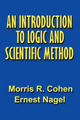 Wprowadzenie do logiki i metody naukowej - An Introduction to Logic and Scientific Method