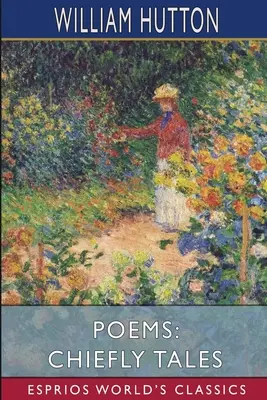 Wiersze: Głównie opowieści (Esprios Classics) - Poems: Chiefly Tales (Esprios Classics)