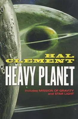 Heavy Planet: Klasyczne opowieści Mesklin - Heavy Planet: The Classic Mesklin Stories