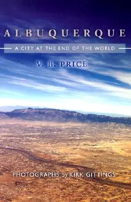 Albuquerque: Miasto na końcu świata - Albuquerque: A City at the End of the World