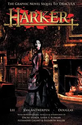 Harker: Graficzny sequel powieści „Dracula - Harker: The Graphic Novel Sequel to 'Dracula'