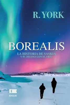 Borealis. Historia Saskii i jej dylematu z mrozem - Borealis. La historia de Saskia y su dilema con el fro