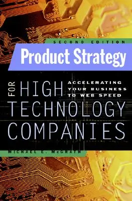 Strategia produktu dla firm z branży zaawansowanych technologii - Product Strategy for High Technology Companies