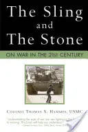 Proca i kamień: O wojnie w XXI wieku - The Sling and the Stone: On War in the 21st Century