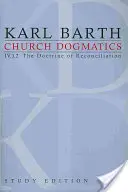 Dogmatyka Kościoła Wydanie studyjne 28 - Church Dogmatics Study Edition 28