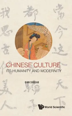 Kultura chińska: Jej człowieczeństwo i nowoczesność - Chinese Culture: Its Humanity and Modernity