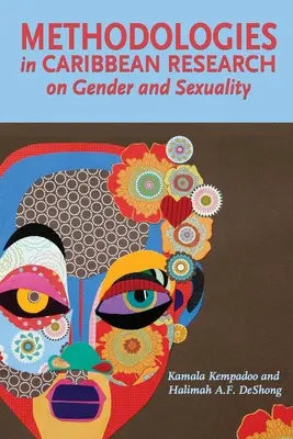 Metodologie w karaibskich badaniach nad płcią i seksualnością - Methodologies in Caribbean Research on Gender and Sexuality