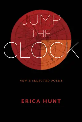 Jump the Clock: Nowe i wybrane wiersze - Jump the Clock: New & Selected Poems