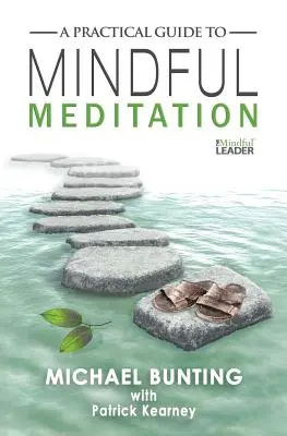 Praktyczny przewodnik po uważnej medytacji - A Practical Guide to Mindful Meditation