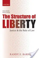 Struktura wolności: Sprawiedliwość i rządy prawa - The Structure of Liberty: Justice and the Rule of Law