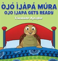 Ojo Ijapa Mura: Ojo Ijapa się przygotowuje - Ojo Ijapa Mura: Ojo Ijapa Gets Ready