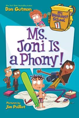 Moja najdziwniejsza szkoła #7: Pani Joni to oszustka! - My Weirdest School #7: Ms. Joni Is a Phony!