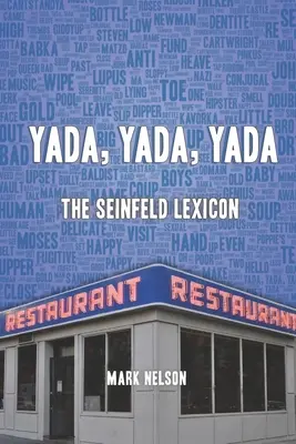 Yada, Yada, Yada: Leksykon Seinfelda - Yada, Yada, Yada: The Seinfeld Lexicon