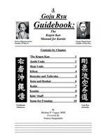Przewodnik po Goju Ryu: Podręcznik karate Kogen Kan - A Goju Ryu Guidebook: The Kogen Kan Manual for Karate