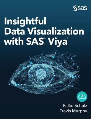 Wnikliwa wizualizacja danych z SAS Viya - Insightful Data Visualization with SAS Viya