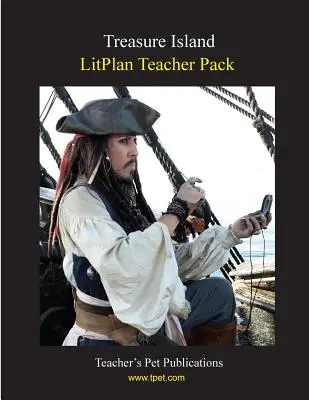 Litplan Teacher Pack: Wyspa skarbów - Litplan Teacher Pack: Treasure Island